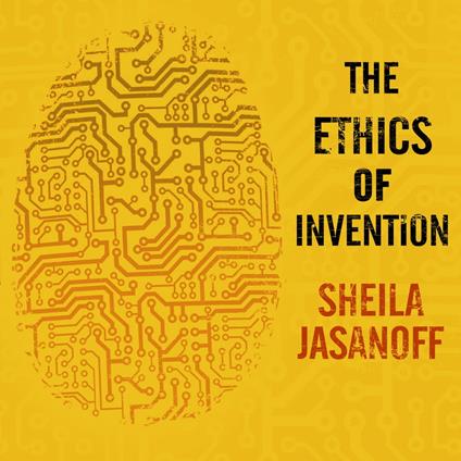 The Ethics of Invention