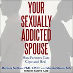 Your Sexually Addicted Spouse