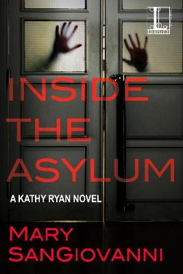 Inside the Asylum - Mary SanGiovanni - cover