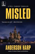 Misled: A Pulse-Pounding International Thriller