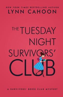 Tuesday Night Survivors' Club - Lynn Cahoon - cover