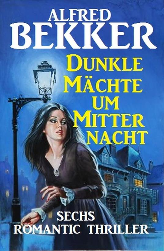 Dunkle Mächte um Mitternacht