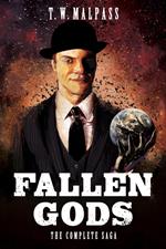 Fallen Gods: The Complete Saga