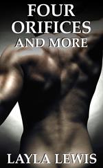 Four Orifices and More (a urethral play and BDSM erotica bundle)