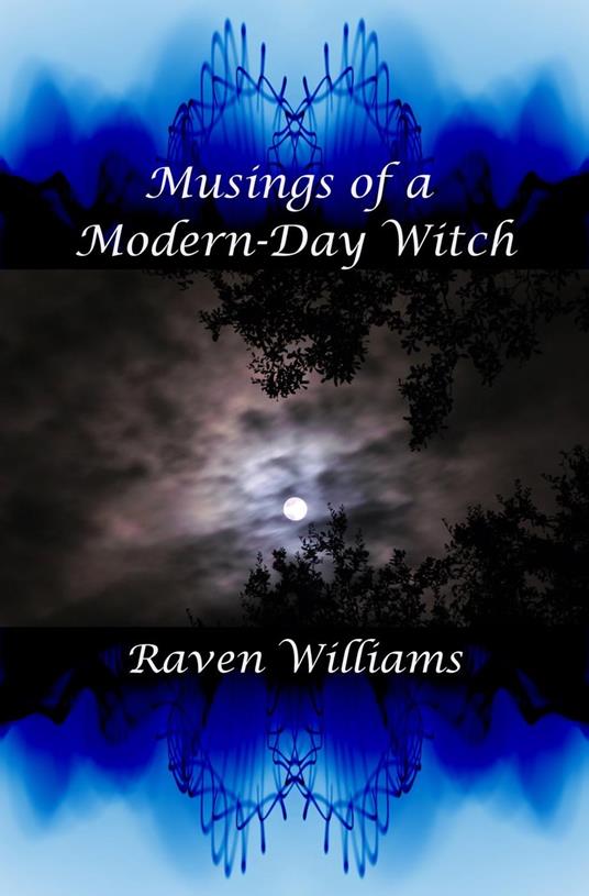 Musings of a Modern-Day Witch