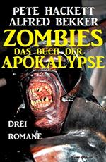 Zombies - Das Buch der Apokalypse