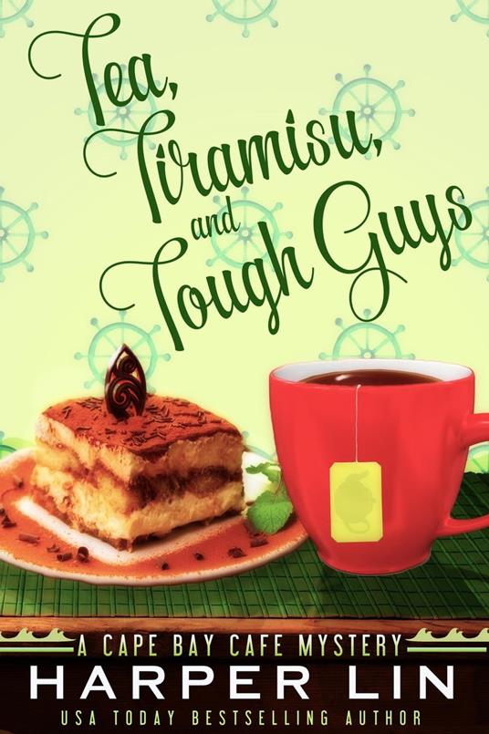 Tea, Tiramisu, and Tough Guys