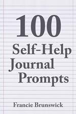 100 Self-Help Journal Prompts