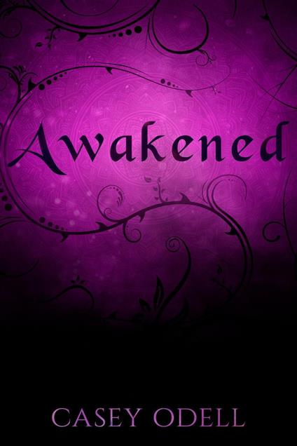 Awakened