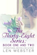 The Thirty-Eight Series: Book One And Two