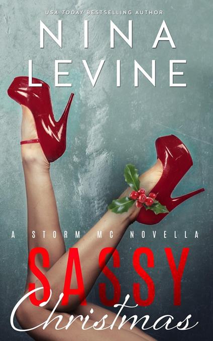 Sassy Christmas (A Storm MC Novella)