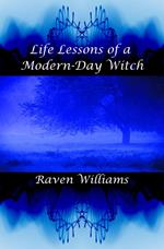 Life Lessons of a Modern-Day Witch