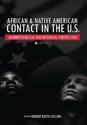 African & Native American Contact in the U.S.: Anthropological and Historical Perspectives - cover