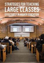 Strategies for Teaching Large Classes Effectively in Higher Education