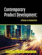 Contemporary Product Development: A Focus on Innovation