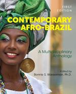 Contemporary Afro-Brazil: A Multidisciplinary Anthology