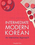 Intermediate Modern Korean: An Interactive Approach