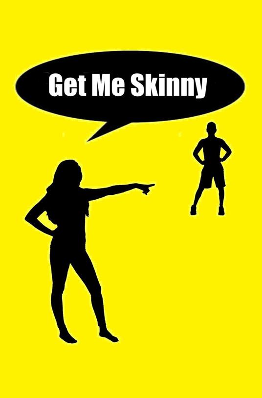 Get Me Skinny