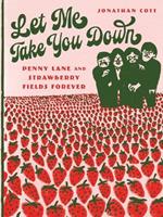 Let Me Take You Down: Penny Lane and Strawberry Fields Forever