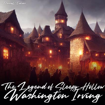 The Legend of Sleepy Hollow (Unabridged Version)