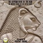 The Egyptian Book Of The Dead - The Ancient Science Of Life After Death - Part 1