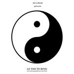 Le Tao Te King + la biographie de son auteur : un Livre audio meditation