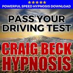 Pass Your Driving Test: Hypnosis Downloads