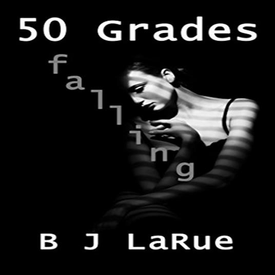 50 Shades Falling - 50 Grades of Shay Book Three