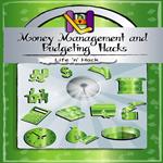 Money Management and Budgeting Hacks