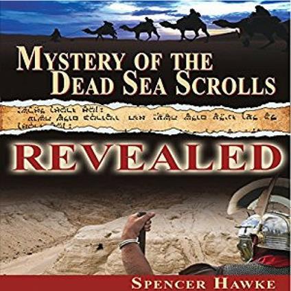 Mystery of the Dead Sea Scrolls - Revealed