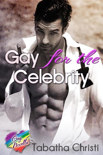 Gay for the Celebrity