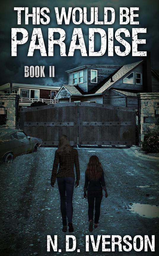 This Would Be Paradise: Book 2