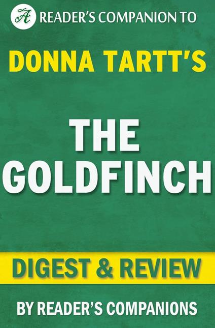 The Goldfinch by Donna Tartt | Digest & Review