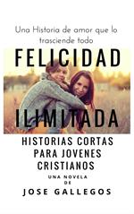 Libros Cristianos en Español: Felicidad Ilimitada