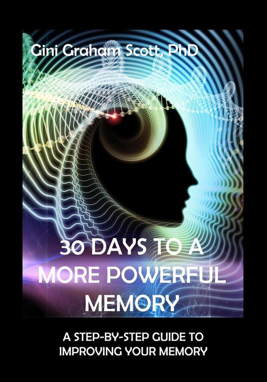 30 Days to a More Powerful Memory