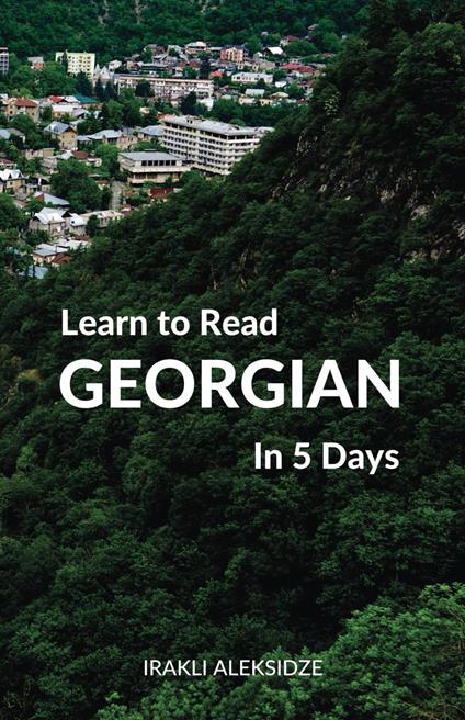 Learn to Read Georgian in 5 Days
