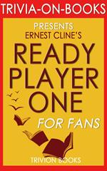 Ready Player One by Ernest Cline (Trivia-On-Books)