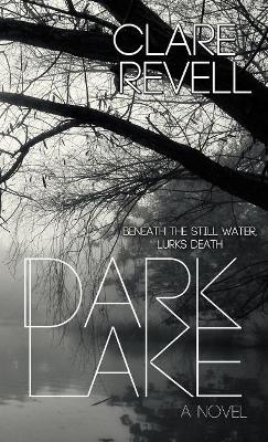 Dark Lake - Clare Revell - cover
