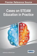 Cases on STEAM Education in Practice