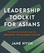 Leadership Toolkit for Asians