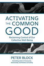 Activating the Common Good