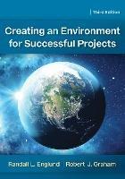 Creating an Environment for Successful Projects - Randall Englund,Robert J. Graham - cover