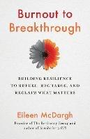 Burnout to Breakthrough - Eileen McDargh - cover