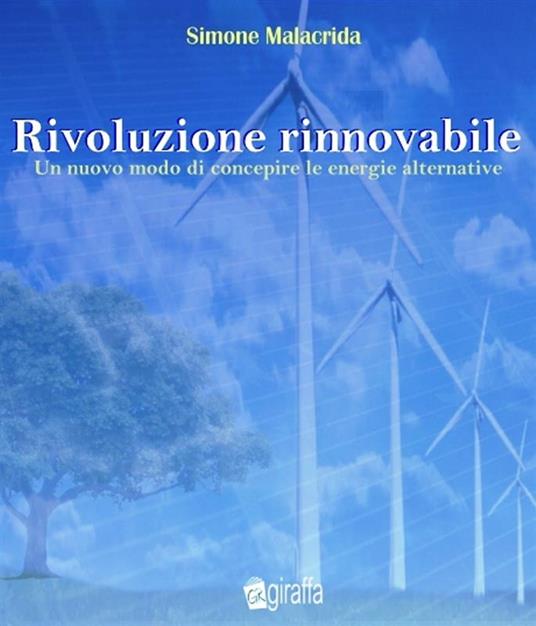 Rivoluzione rinnovabile - Simone Malacrida - ebook