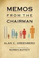 Memos from the Chairman - Alan C Greenberg - cover