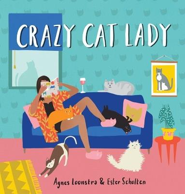 Crazy Cat Lady - Ester Scholten - cover