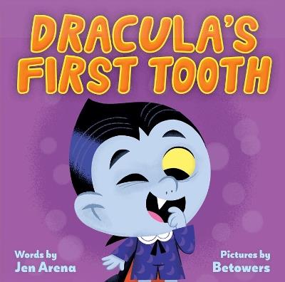 Dracula's First Tooth - Jen Arena - cover