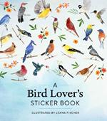 A Bird Lover's Sticker Book