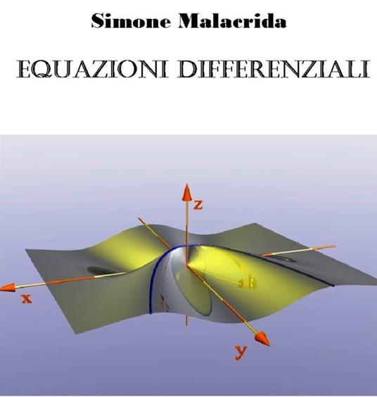 Equazioni differenziali - Simone Malacrida - ebook