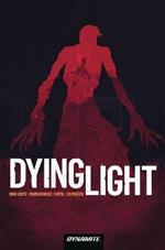 Dying Light: Stories From the Dying City